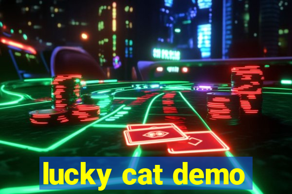 lucky cat demo